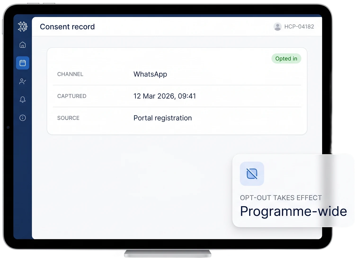 An upright tablet showing a consent record against one profile, with the channel, the capture date and time, the source and an opted-in status pill, plus a card noting opt-out applies programme-wide.